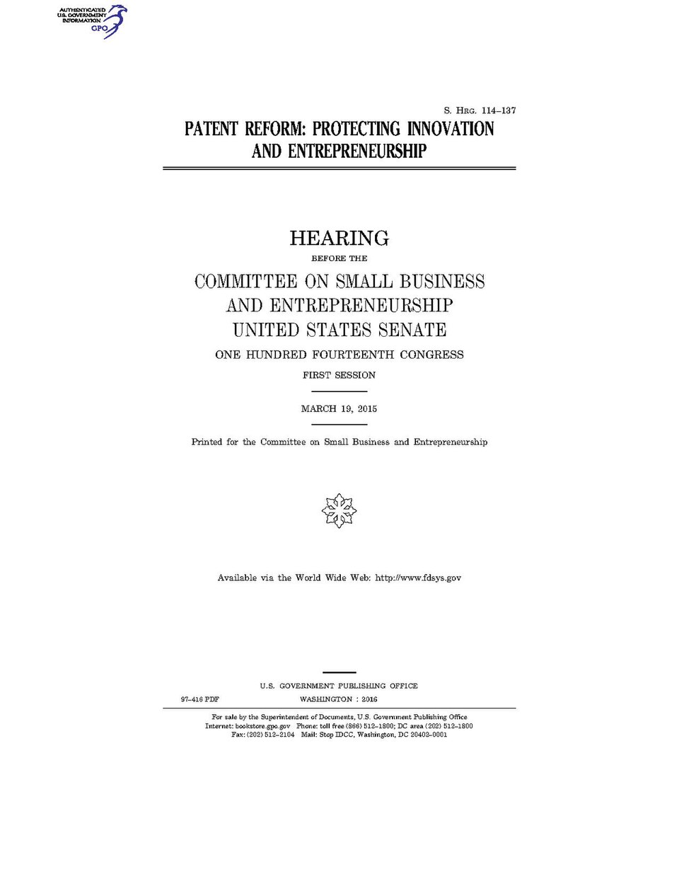 PATENT REFORM- PROTECTING INNOVATION AND ENTREPRENEURSHIP (IA gov.gpo.fdsys.CHRG-114shrg97416)